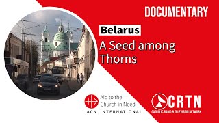 Belarus: A Seed Among Thorns     (segment)