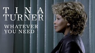 Tina Turner - Whatever You Need (Official Music Video)