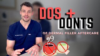 Do's and Dont's of Filler Aftercare - with Dr James!
