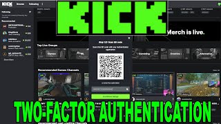 How to enable Two-Factor Authentication (2FA) on Kick