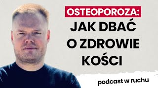 NIE ŁAM SIĘ! Jak wzmocnić kości i nie dać się osteoporozie | dr Bartosz Fiałek