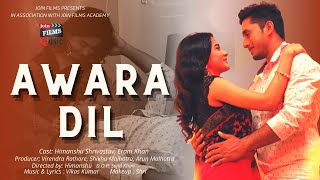 Awara Dil | Office Love Story | Latest Love Song 2021 | Join Films Music