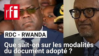 Kinshasa et Kigali adoptent un document stratégique • RDC - Rwanda - Angola • RFI