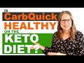 Is Carbquick Healthy On The Keto Diet? | Health Coach Tara Talks About Carbquick