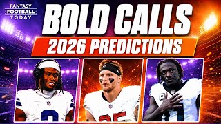 Bold Calls for 2026! “I Wouldn’t Be Surprised If…” | 2026 Fantasy Football Predictions