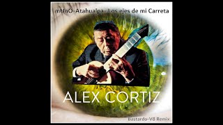 Alex Cortiz  -  Funked Up Flow ( mUnO- Atahualpa  Remix)