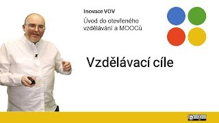 VOV E01/38 – Vzdělávací cíle (Úvod do MOOCů, Týden 5)