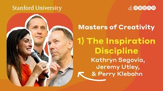 Masters of Creativity: The Inspiration Discipline (Design Thinking)