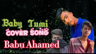 Baby Tumi Misty Kore -Bangla song   _Dipto Rahman-Cover Byy Babu Ahamed ''