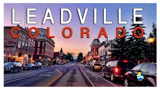 LEADVILLE, CO | Driving on a beautiful afternoon through the historic town of Leadville Colorado.