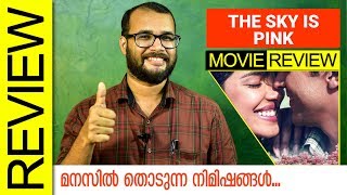 The Sky Is Pink Hindi Movie Review By Sudhish Payyanur | Monsoon Media