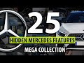 25 Hidden, Mercedes Functions, Tricks & Features - Mega Collection