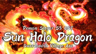 Sun Halo Dragon Head Dance OST - Demon Slayer Season 3 OST | OFFICIAL