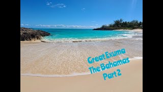 Episode 54: Great Exuma, The Bahamas (Emerald Bay Marina) Part 2