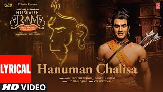 Hanuman Chalisa (Lyrical Video) l Gaurav Bhhardwaj, Danish, Udbhav, Goswami Tulsidas | Humare Ram