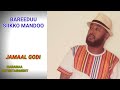 news oromoo music 2021 bareedduu sikko mandoo jamaal godi ft kadijaa hajji