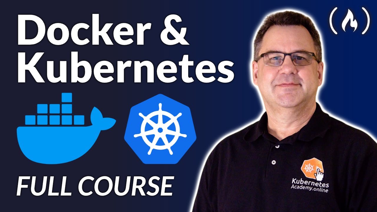 Docker Containers And Kubernetes Fundamentals – Full Hands-On Course ...