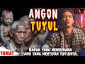 TAMAT - ANGON TUYUL ❗Bapak yang Memelihara Aku yang Menyusui Tuyulnya