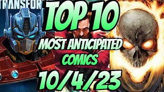 Top 10 Most Anticipated NEW Comic Books For 10/4/23