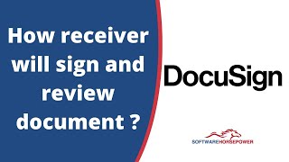 Docusign Receiver Review | Docusign Signature Authentication - Software Horsepower