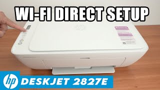 How to Setup Wi-Fi Direct On Your HP DeskJet 2827e Printer