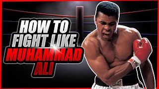 How to Fight like Muhammad Ali | How to Box | A Boxing Analysis