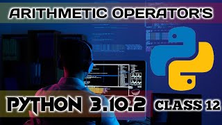 Arithmetic Operator in Python | Learn Python in Hindi | Python for Beginners | Python full Course