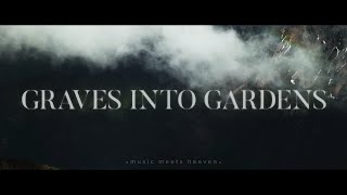 Graves Into Gardens (Lyrics) - Elevation Worship ft. Brandon Lake