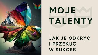 Czy każdy ma talent?