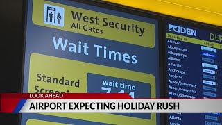 DIA preparing for the holiday travel rush