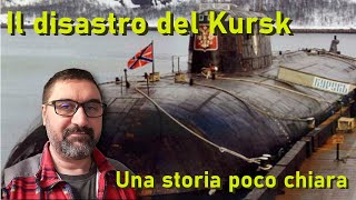 Il disastro del Kursk - Una storia poco chiara