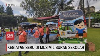 Kegiatan Seru di Musim Liburan Sekolah