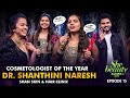 Beauty ஆகனுமா? Shan Skin Clinic வாங்க!!! | Ep 15 - She Beauty Awards 2023