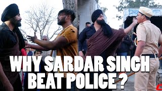 CWE | WHY SARDAR SINGH IS ANGERY ON POLICE ?