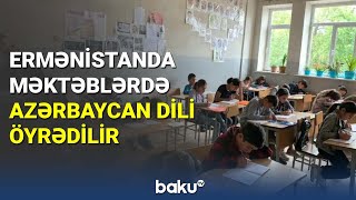 Ermənistanın bəzi məktəblərində Azərbaycan dili öyrədilir