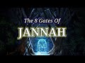 The 8 Gates Of Jannah