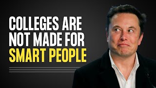 You don't need a college degree to be successful - Elon Musk