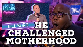 I GOT IN TROUBLE‼ |  Bill Burr - Motherhood Isn't The Hardest Job‼ 😁😬😬