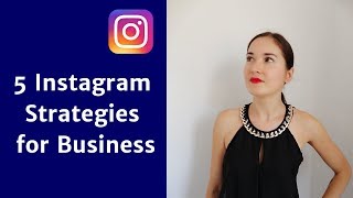 5 Instagram Strategies for Business