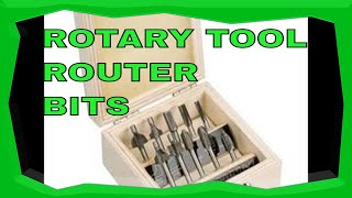 Introduction To Router Bits For The Dremel Rotary Tool