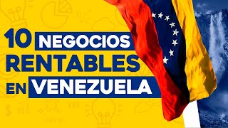 ✅ 10 Ideas de Negocios Rentables en Venezuela con Poco Dinero 🤑