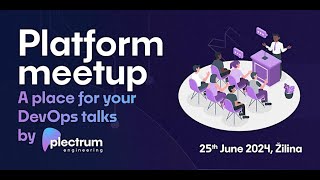 Plectrum Platform Meetup - Beyond Provisioning: Terraform Cloud with Filip Prošovský