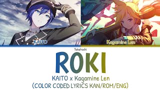 Roki (ロキ) - KAITO x Kagamine Len [COLOR CODED LYRICS KAN/ROM/ENG]