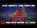 Play Harmful Park From USB on PS2 Using Popstarter, OPL, and FMCB Tutorial (2019)