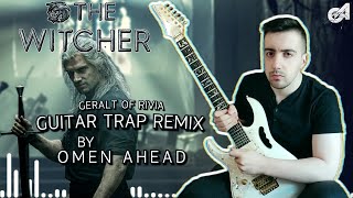 The Witcher OST - Geralt of Rivia | Guitar Trap Remix