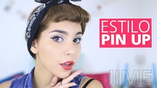 Tutorial: Maquillaje estilo Pin up - Jimena Aguilar