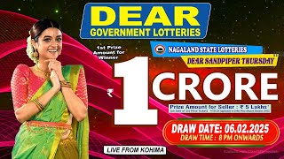 LOTTERY LIVE DEAR 8 PM 06.02.2025 NAGALAND STATE LOTTERY LIVE DRAW LOTTERY SAMBAD LIVE FROM KOHIMA