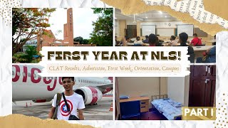 First Year at NLSIU Bangalore | Best Law School | CLAT Results, Admission, First Week, Orientation