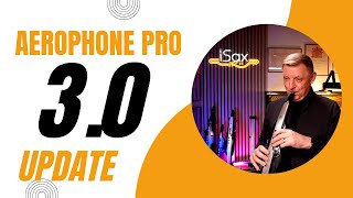 Aerophone Pro Version 3.0 update - A closer look