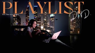 DND. Late Night Bedroom Playlist 🌙 | Soul R&B, 4batz, Chill Soul Sessions with D